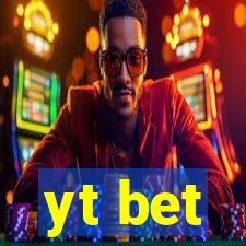 yt bet